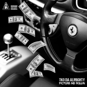 收聽Tko da Almighty的Picture Me Rollin (Explicit)歌詞歌曲