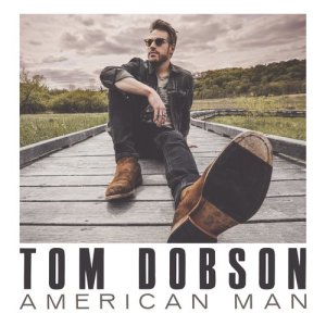 Tom Dobson的專輯American Man - Single