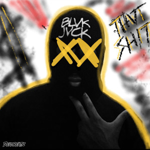 收聽BLVK JVCK的THVT SH!T (Explicit)歌詞歌曲