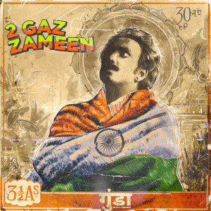 Listen to 2 Gaz Zameen song with lyrics from Gunda