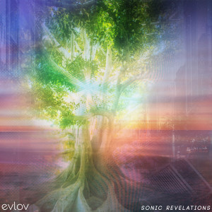 Album Sonic Revelations oleh Evlov