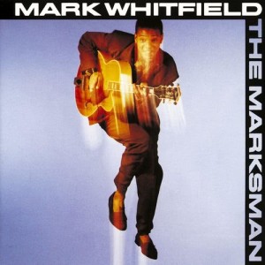 อัลบัม The Marksman ศิลปิน Mark Whitfield