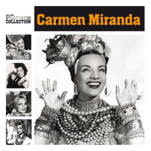 收聽Carmen Miranda的Good Bye歌詞歌曲