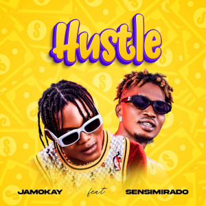 收听Jamokay的Hustle歌词歌曲