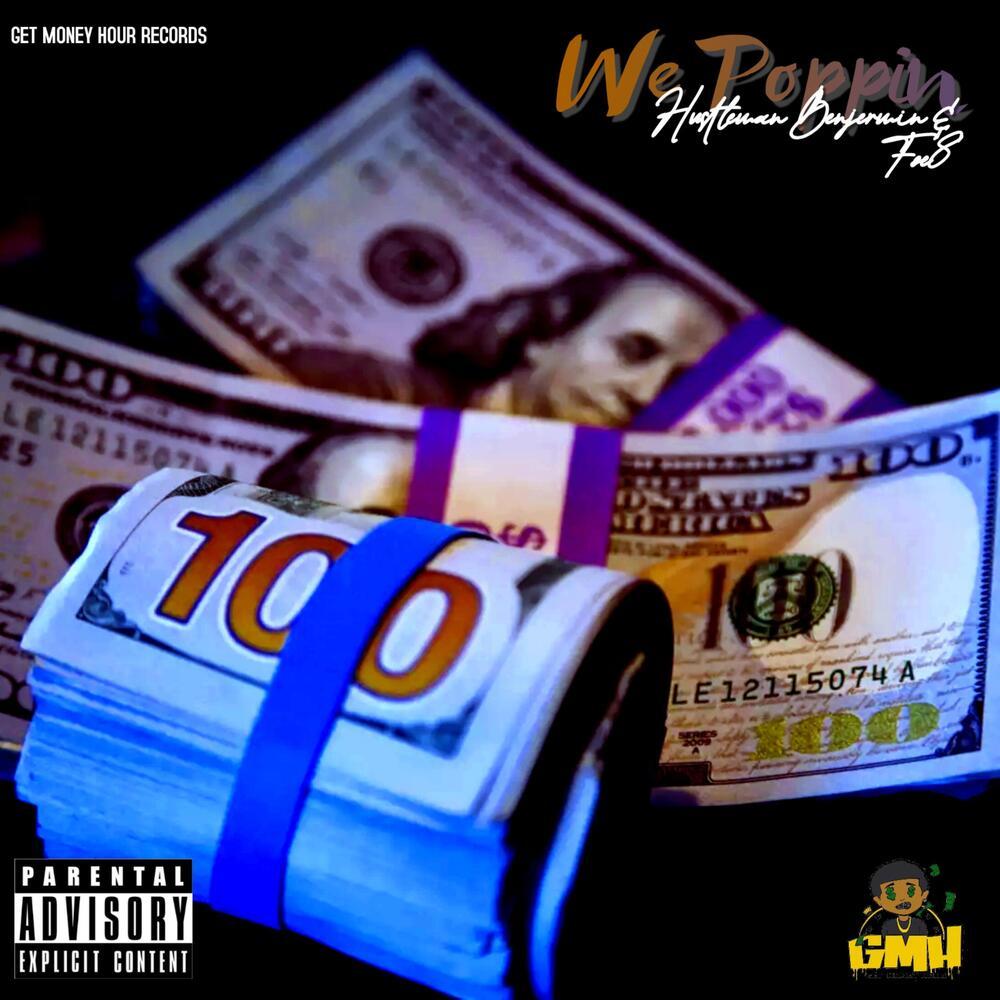 We Poppin (Explicit)