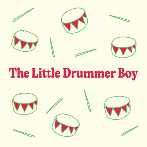 Listen to The Little Drummer Boy song with lyrics from Yenne Lee