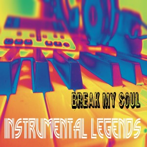 Album Break My Soul (In the Style of Beyonce) [Karaoke Version] oleh Instrumental Legends