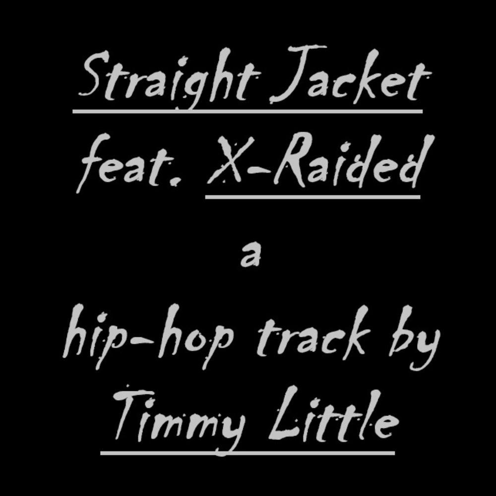 Straight Jacket (feat. X-RAIDED)