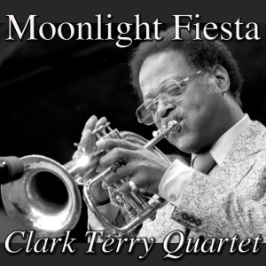 Album Moonlight Fiesta oleh Clark Terry Quartet