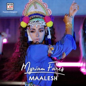 Album Maalesh from Myriam Fares