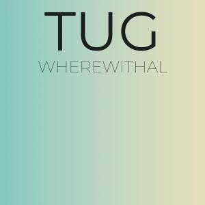 Various的專輯Tug Wherewithal