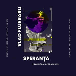 Listen to Speranță song with lyrics from Vlad Flueraru
