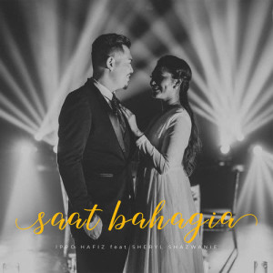 收聽Ippo Hafiz的Saat Bahagia (feat. Sheryl Shazwanie)歌詞歌曲