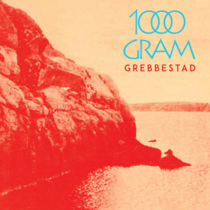 1000 Gram的專輯Grebbestad