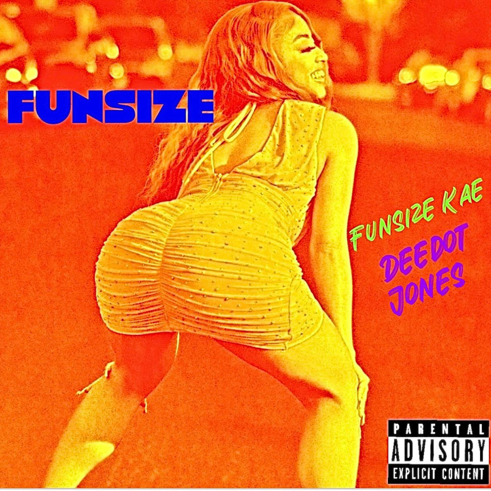 Funsize (feat. Dee Dot Jones) (Explicit)
