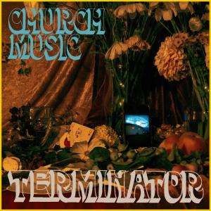 Terminator的專輯Church Music