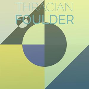 Various的专辑Thracian Foulder