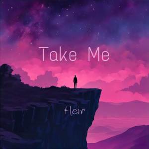 Heir的專輯Take Me
