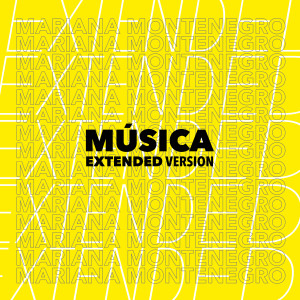 Listen to Música (Extended Version) song with lyrics from Mariana Montenegro