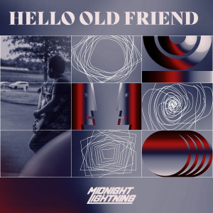 Album Hello Old Friend from Midnight Lightning
