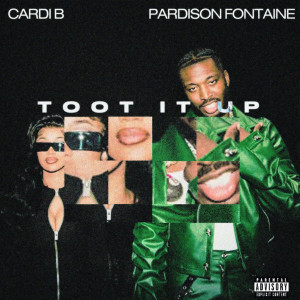 อัลบัม Toot It Up (Explicit) ศิลปิน Cardi B