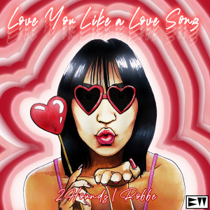 Listen to Love You Like A Love Song (Radio Edit) song with lyrics from 2Hounds