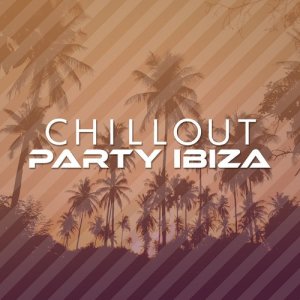 Chill out Party Ibiza