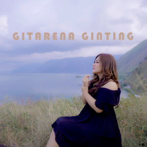 收聽Gitarena Ginting的Mbera Begindu歌詞歌曲