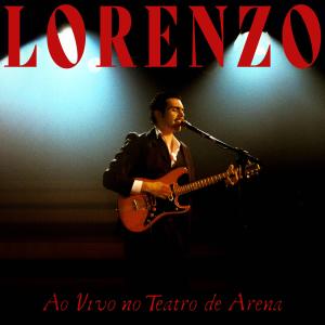 Lorenzo的专辑Ao Vivo no Teatro de Arena (Explicit)