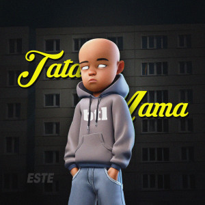 Album Tata I Mama (Explicit) from Este
