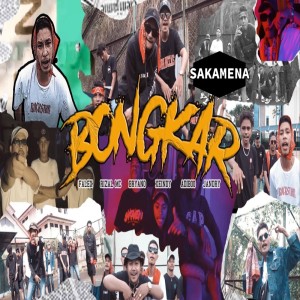 Album Bongkar (Explicit) from SAKAMENA