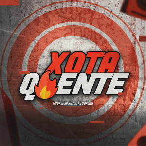 Album Xota Quente (Explicit) oleh DJ AG o Gringo