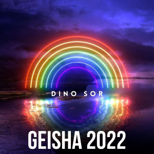 อัลบัม Geisha 2022 ศิลปิน Dino Sor