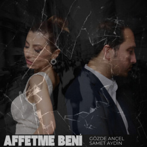 Gözde Ançel的專輯Affetme Beni