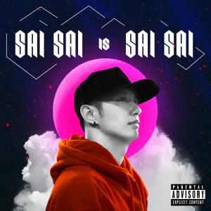 อัลบัม Sai Sai Is Sai Sai (Explicit) ศิลปิน Sai Sai Kham Leng