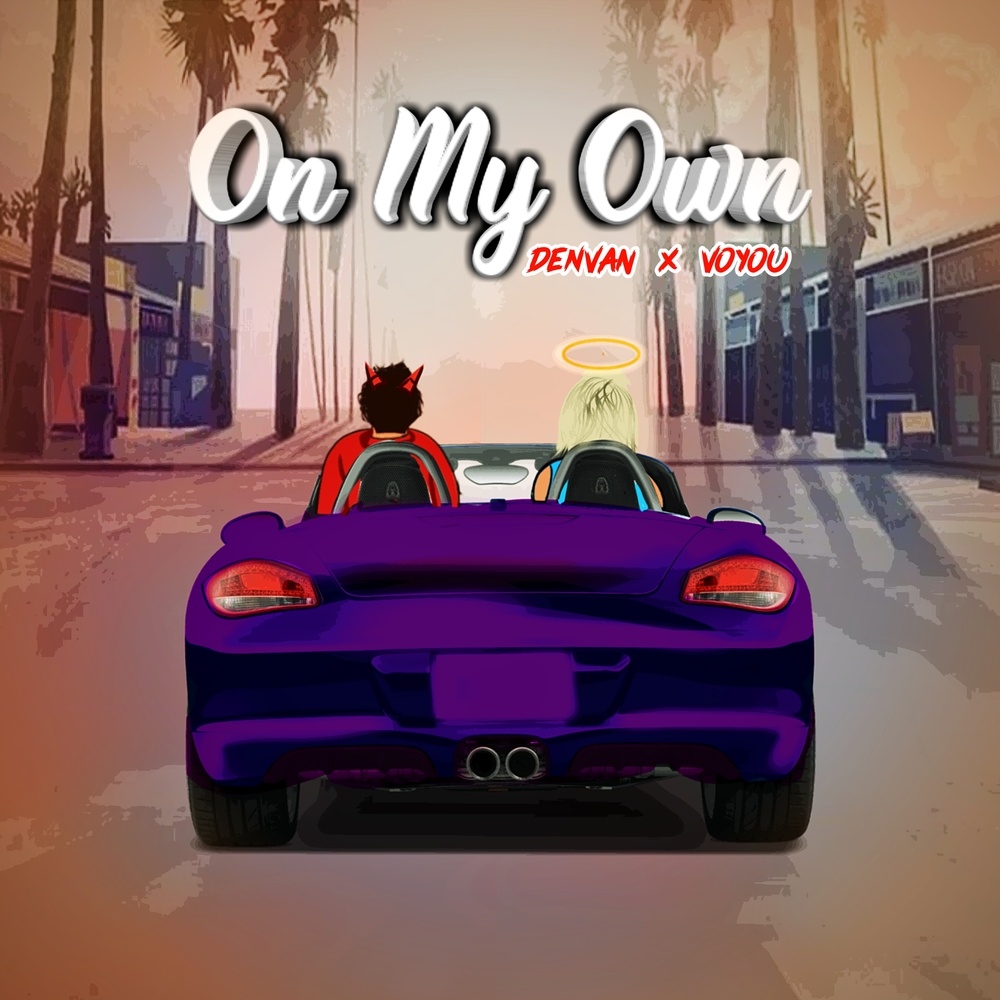 On My Own (Explicit)