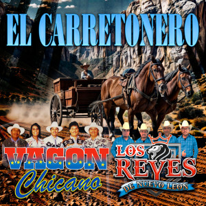 อัลบัม El Carretonero ศิลปิน Vagon Chicano