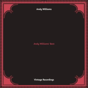 Album Andy Williams' Best (Hq remastered) oleh Andy Williams