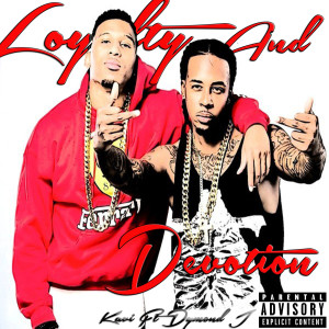 Album Loyalty and Devotion (Explicit) from 
