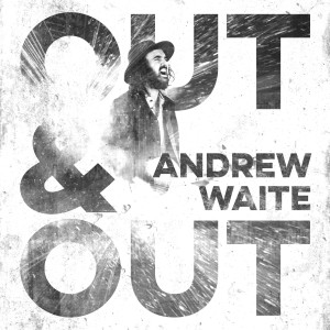 อัลบัม Out & Out ศิลปิน Andrew Waite