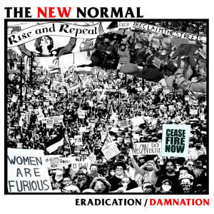 收聽The New Normal的ERADICATION/DAMNATION (Explicit)歌詞歌曲