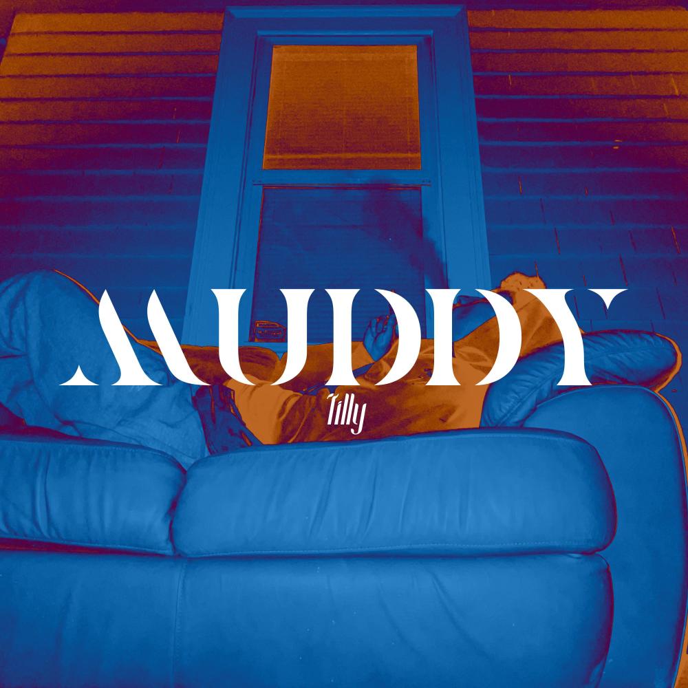 Muddy (Explicit)