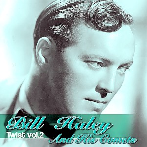 Bill Haley and his Comets的專輯Twist, Vol. 2