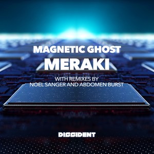 ดาวน์โหลดและฟังเพลง Meraki (Noel Sanger Remix) พร้อมเนื้อเพลงจาก Magnetic Ghost