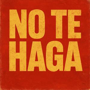 Kyle Beats Collective的專輯NO TE HAGA (feat. Lafh & Matt Corman) [Explicit]