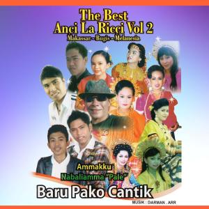 The Best Anci Laricci Vol.2, Baru Pako Cantik dari Ichad Cilada