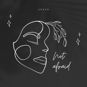 Hot Afraid dari Arden