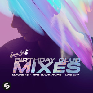 ดาวน์โหลดและฟังเพลง Magnets (feat. Sophie Simmons) (Club Mix) (Explicit) (Club Mix|Explicit) พร้อมเนื้อเพลงจาก Sam Feldt