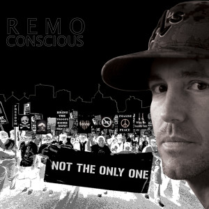 Album Not the Only One (Explicit) oleh Remo Conscious
