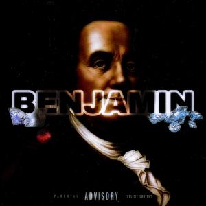 收聽TyFero的BENJAMIN (Explicit)歌詞歌曲